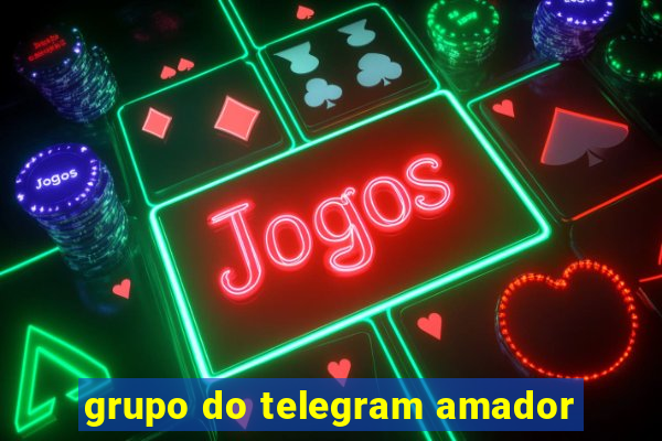 grupo do telegram amador